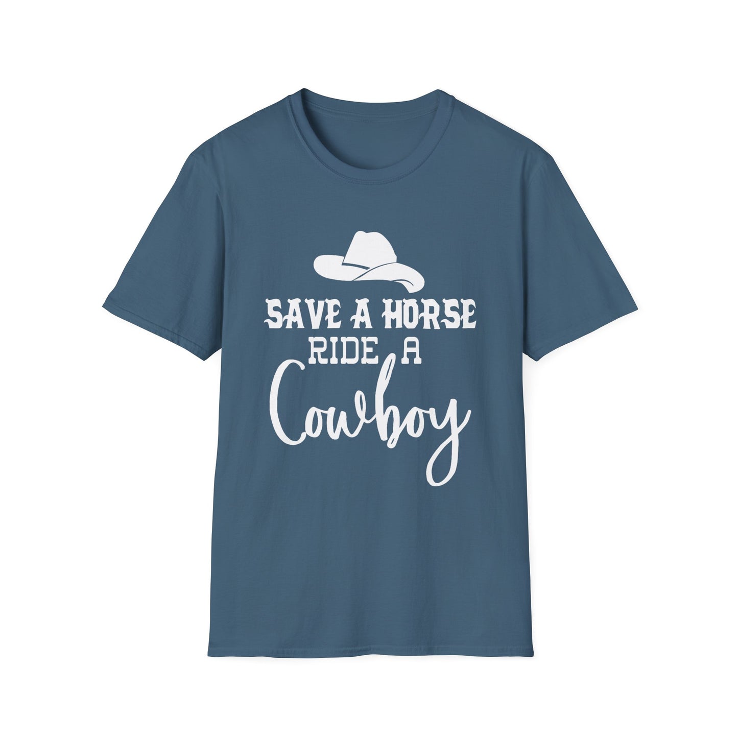 Save a Horse Ride a Cowboy T-Shirt – Western Cowboy Hat Graphic Tee