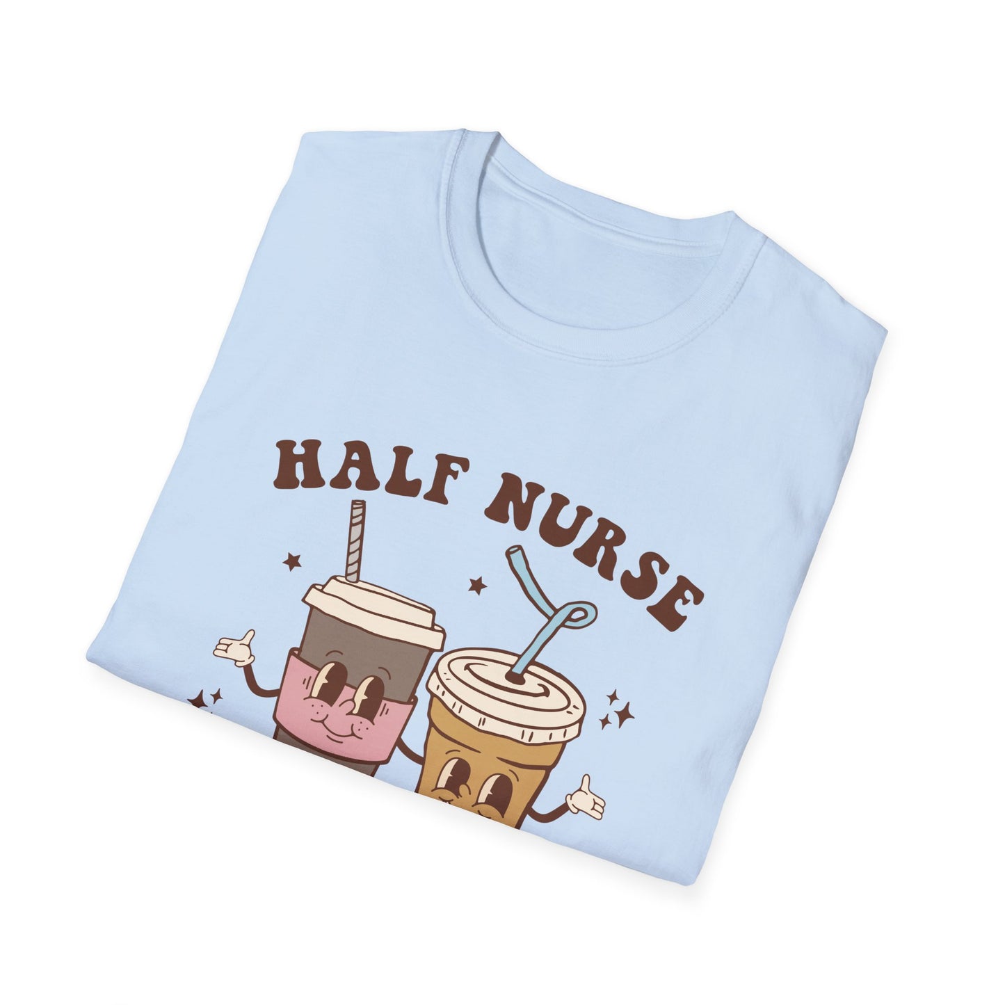 Half nurse half coffeeUnisex Softstyle T-Shirt