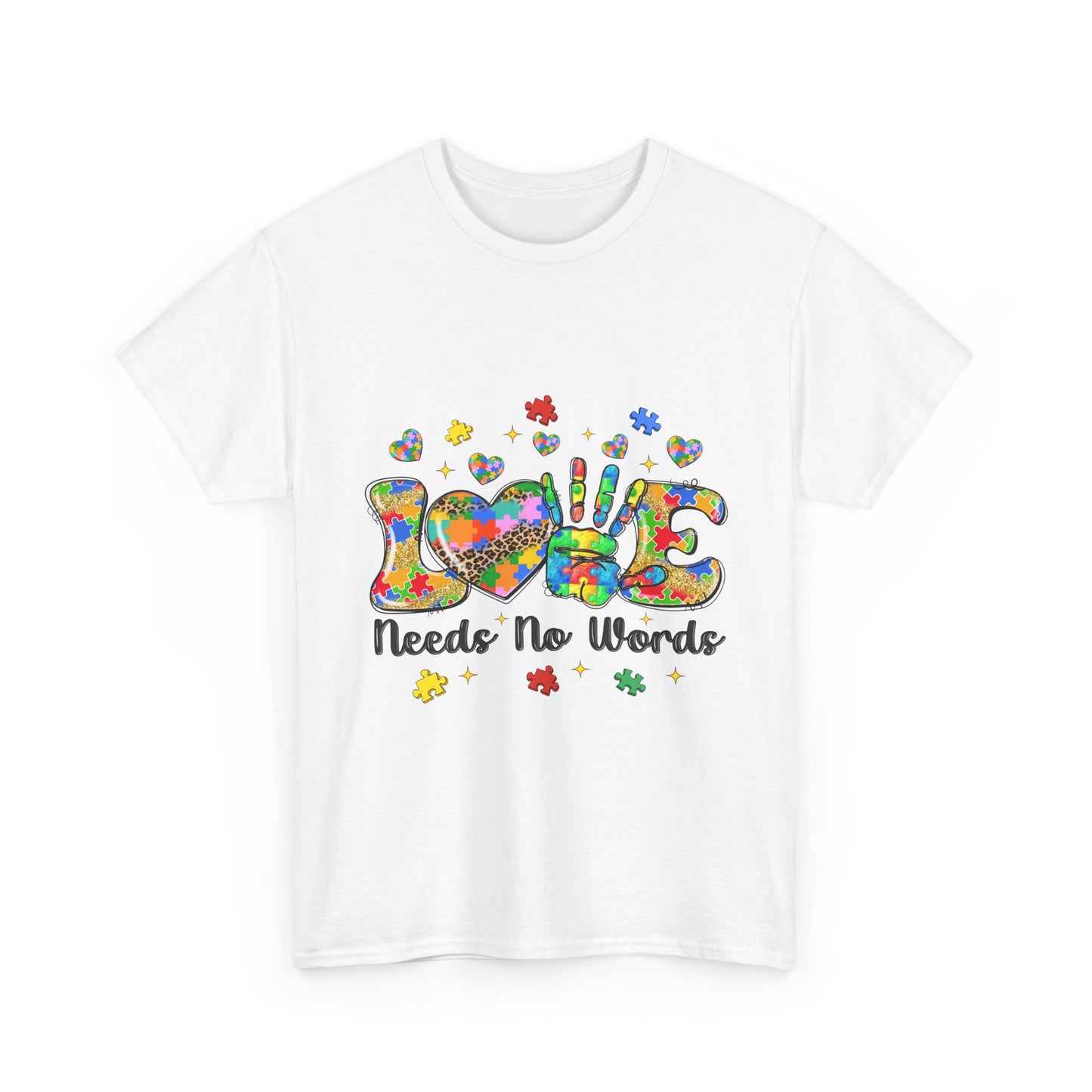 T-Shirt — "Love Needs No Words" Autism Awareness Graphic Tee
