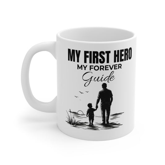 MY FIRST HERO-SENTIMENTAL-Mug 11oz