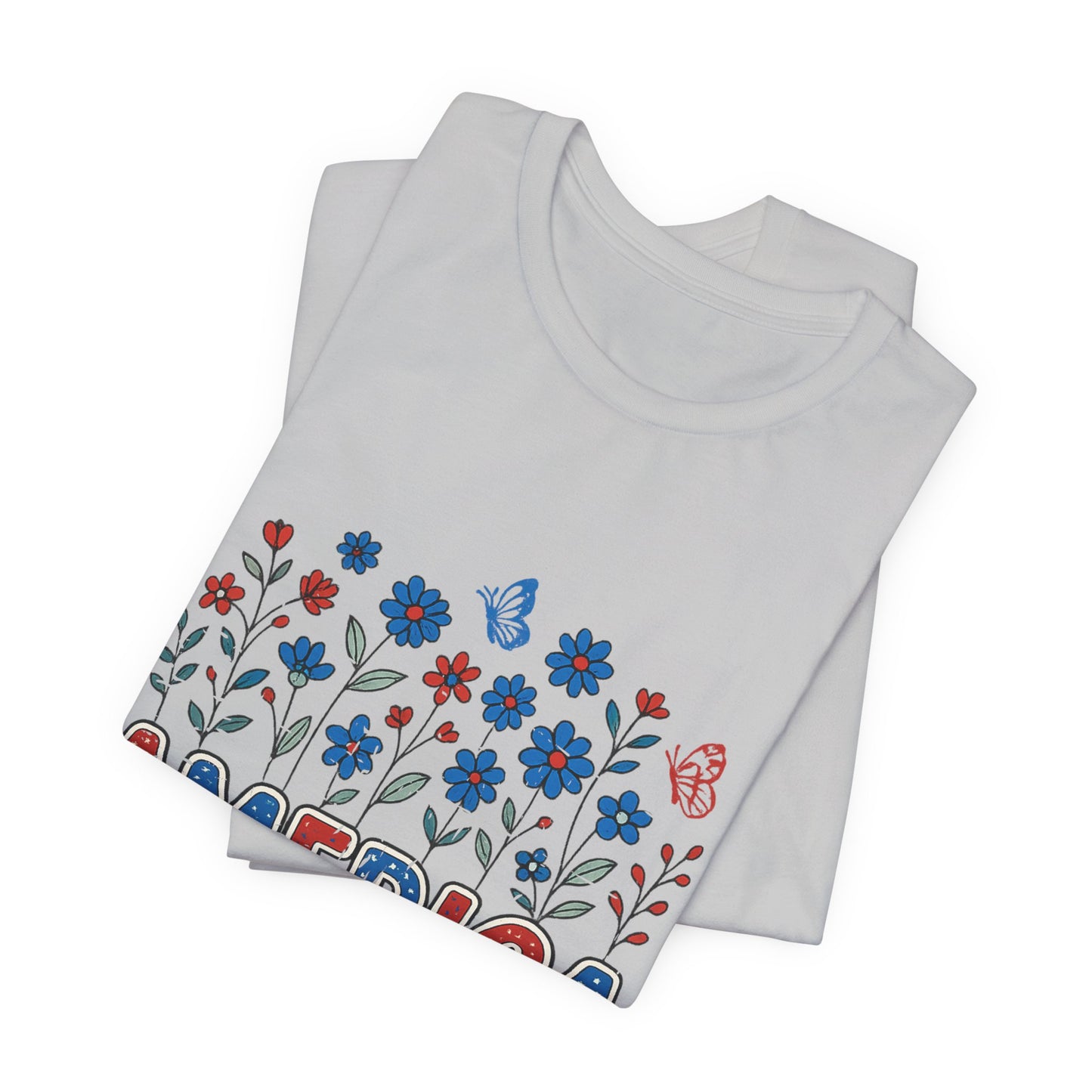 America Floral Tee — Patriotic Freedom, Bravery & Independence T-Shirt