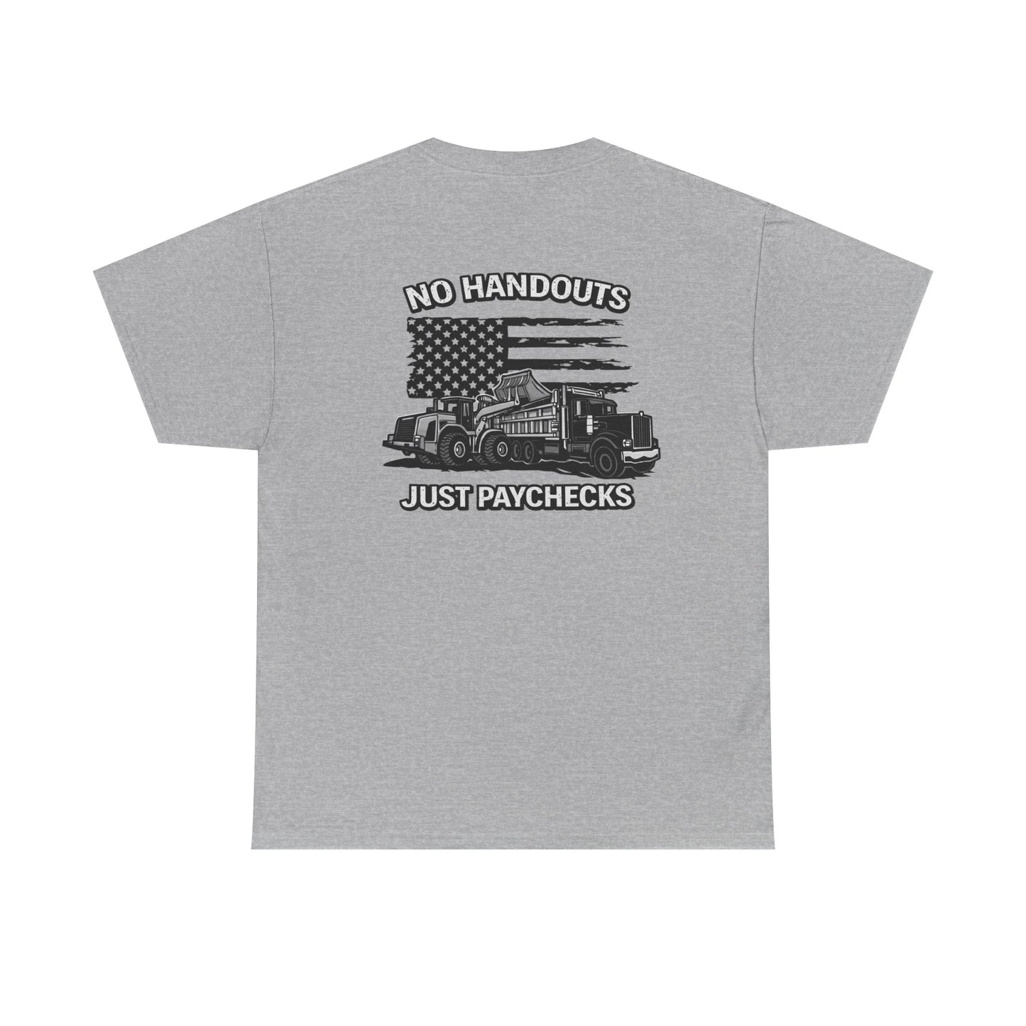 Truck Driver T-Shirt — "No Handouts Just Paychecks" Patriotic Semi-Truck Tee
