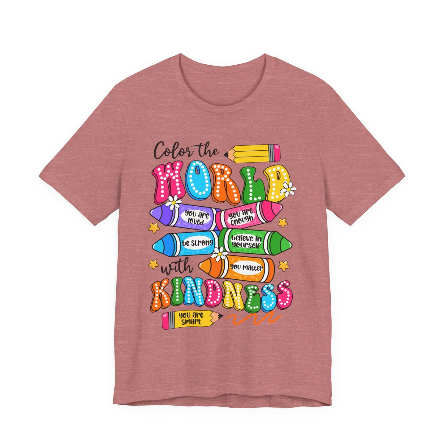 Color the World with Kindness T-Shirt — Kids & Teachers Positive Message Tee