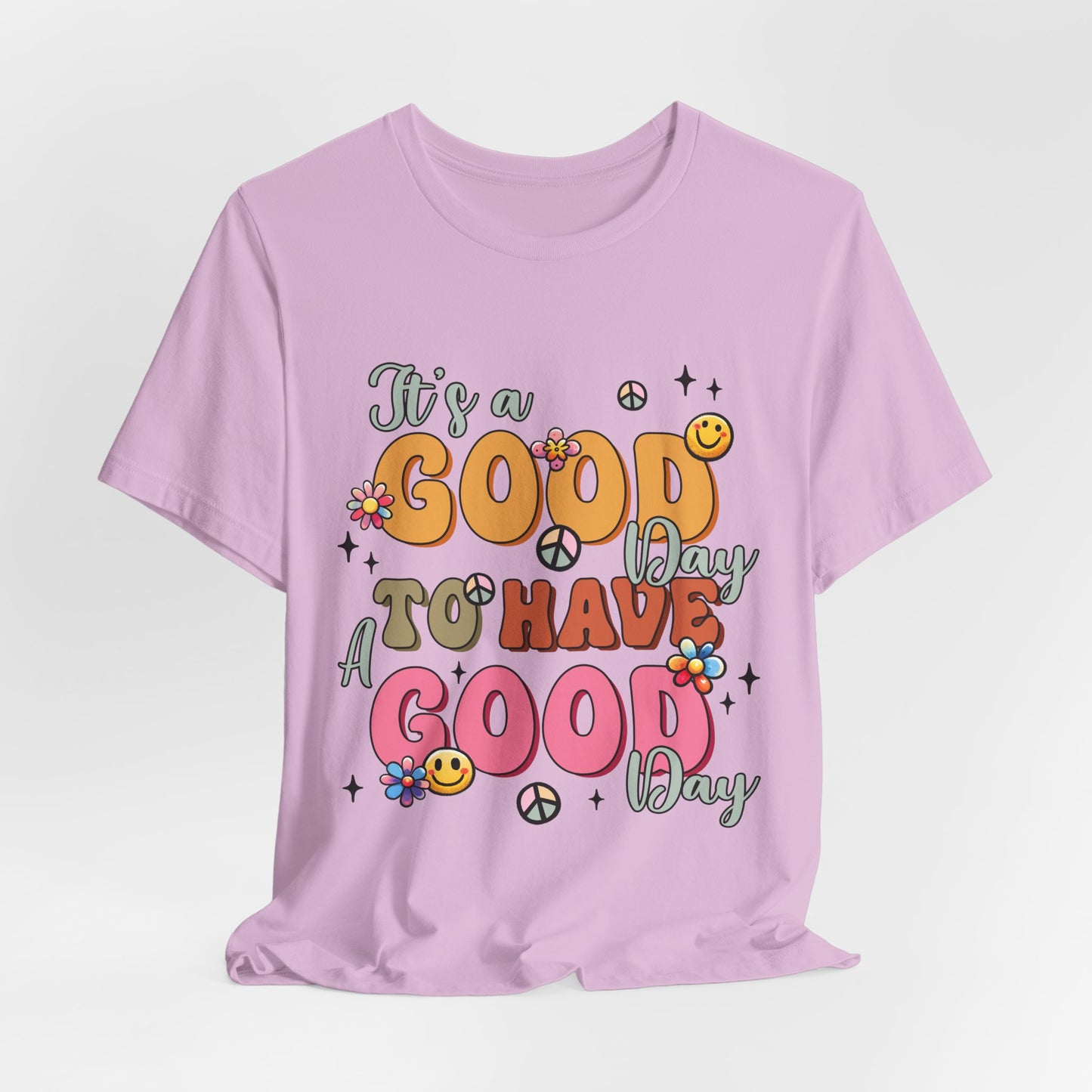 Good Day To Have A Good Day T-Shirt — Retro Floral Peace Sign Positive Vibes Tee