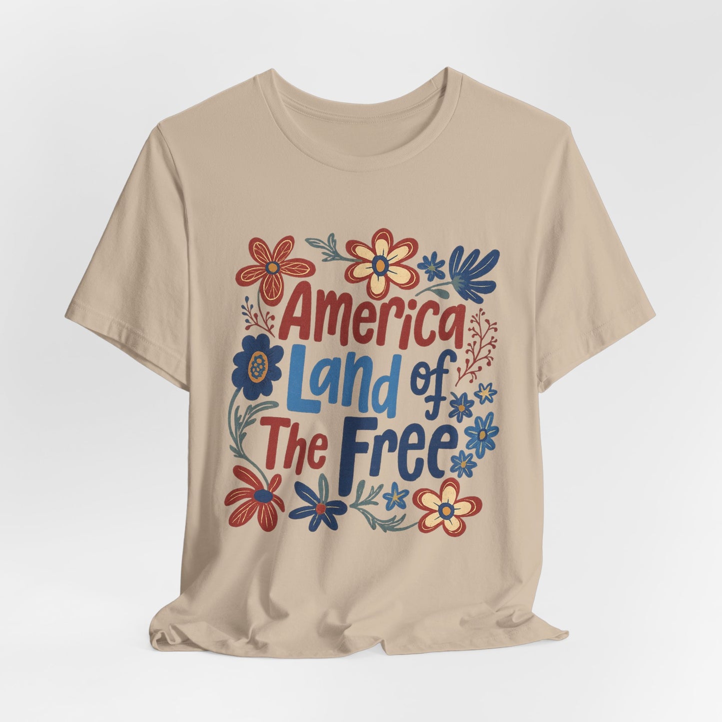 America Land of the Free Tee — Patriotic Floral 4th of July T-Shirt