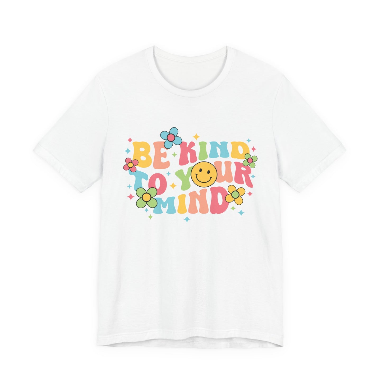 Be Kind to Your Mind T-Shirt — Retro Smile Mental Health Awareness Tee