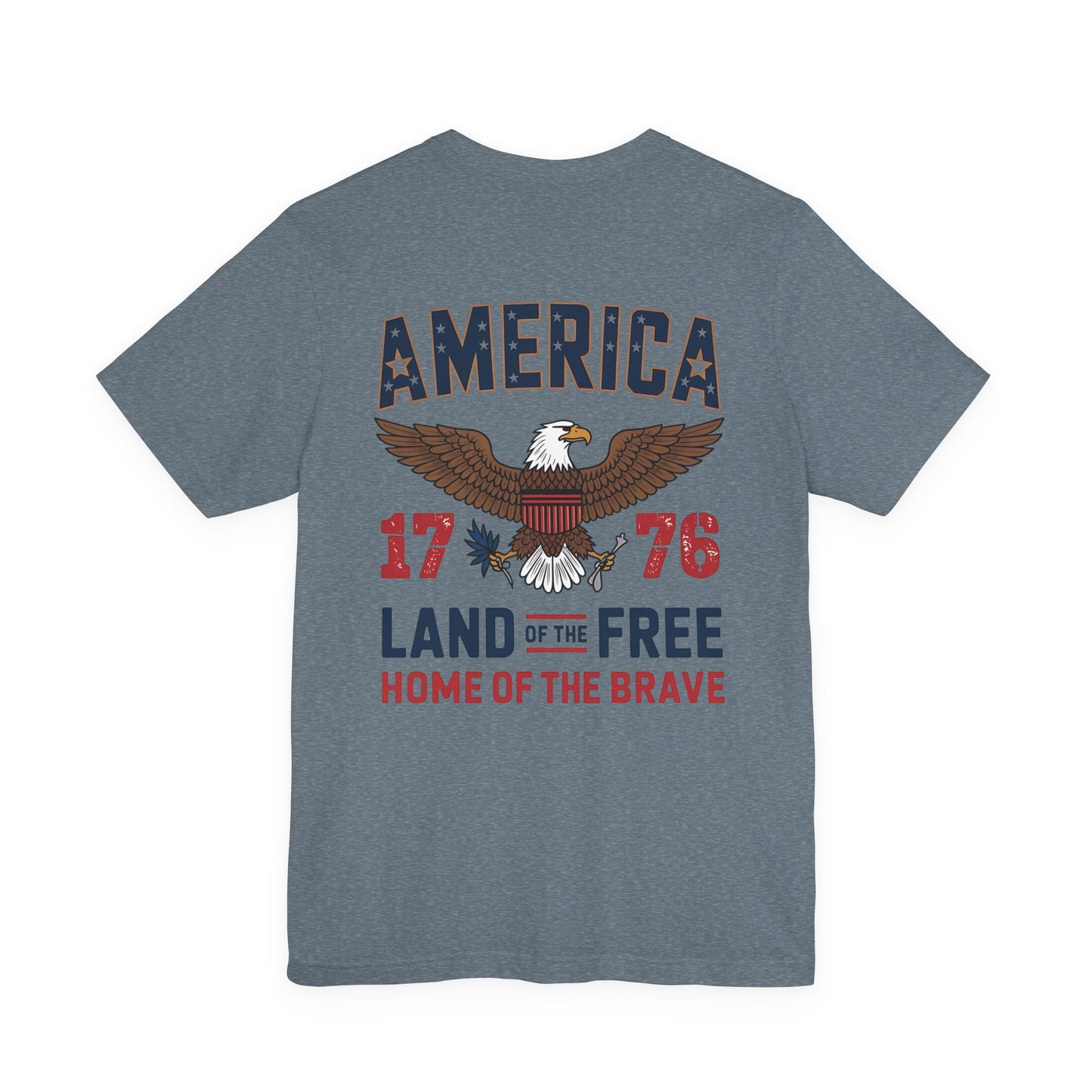 America 1776 Eagle T‑Shirt — Land of the Free, Home of the Brave