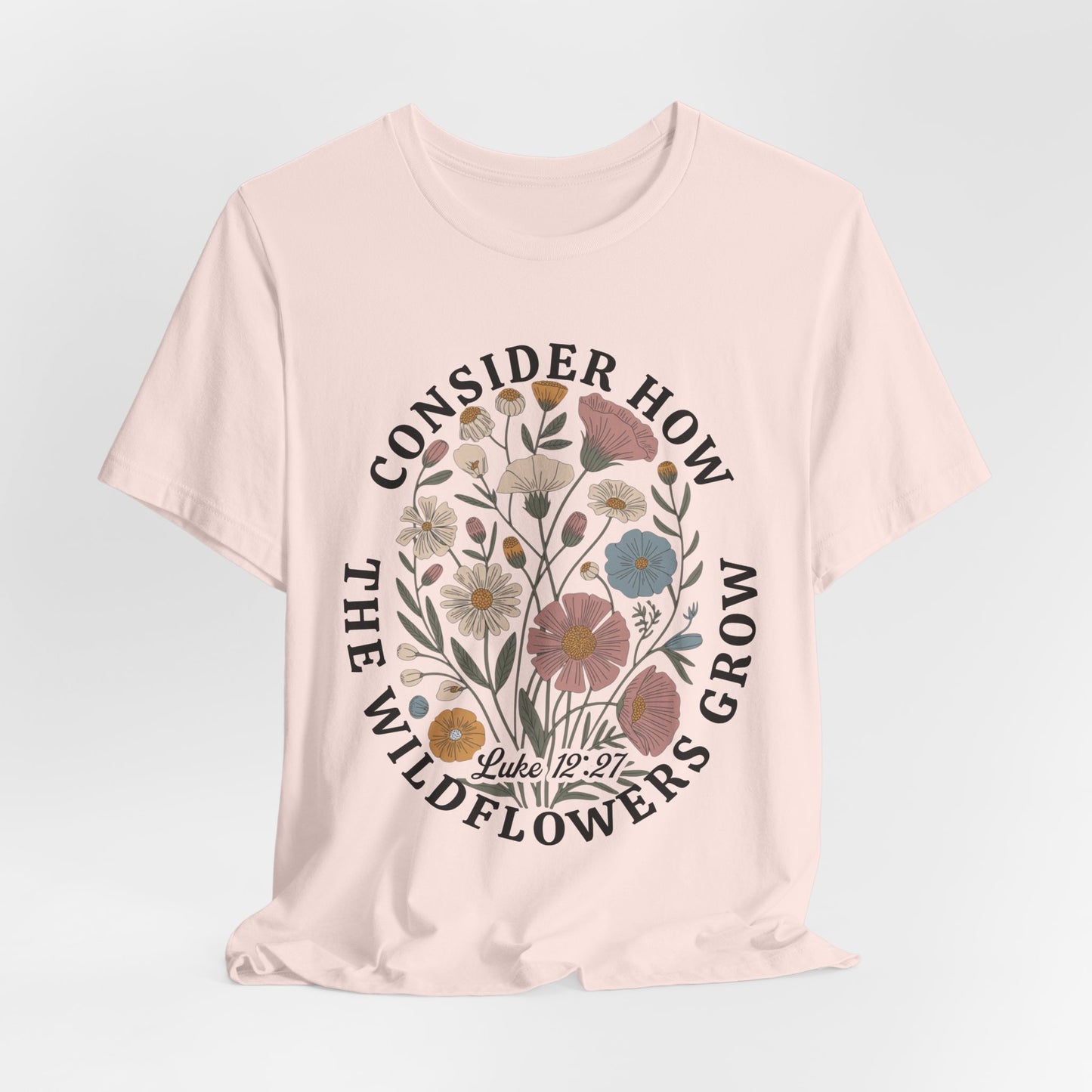 Floral 'Consider How the Wildflowers Grow' T-Shirt