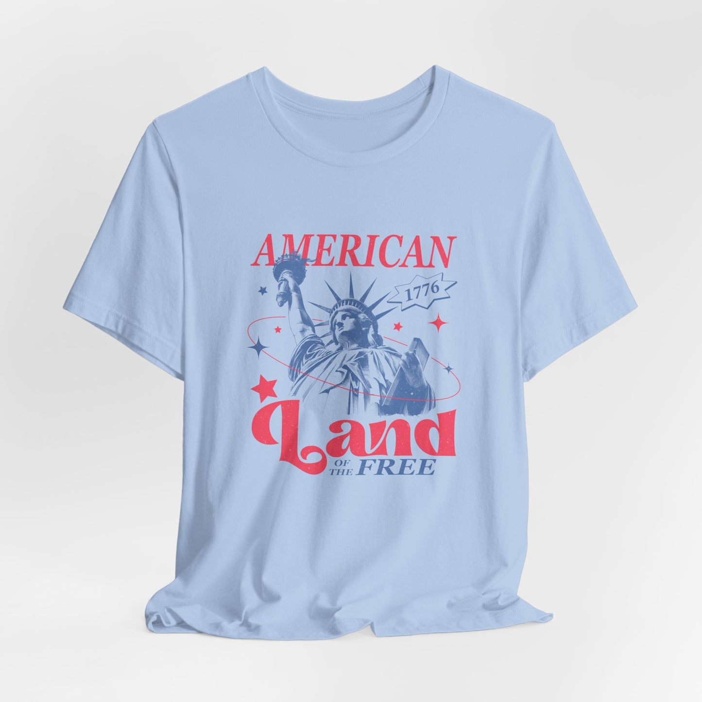 Liberty 'Land of the Free' T‑Shirt — Statue of Liberty Patriotic 1776 Tee