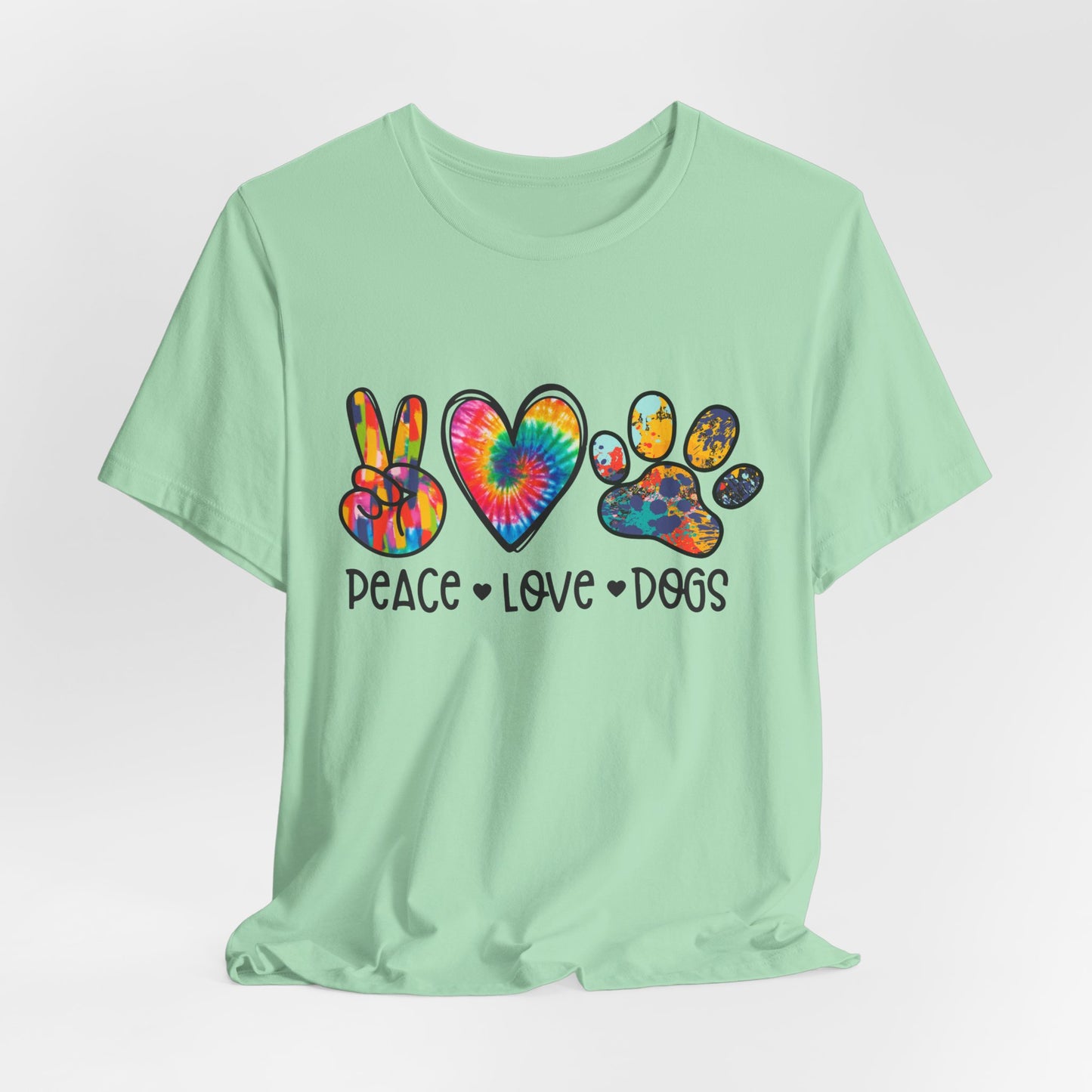 Peace Love Dogs Tie-Dye T-Shirt