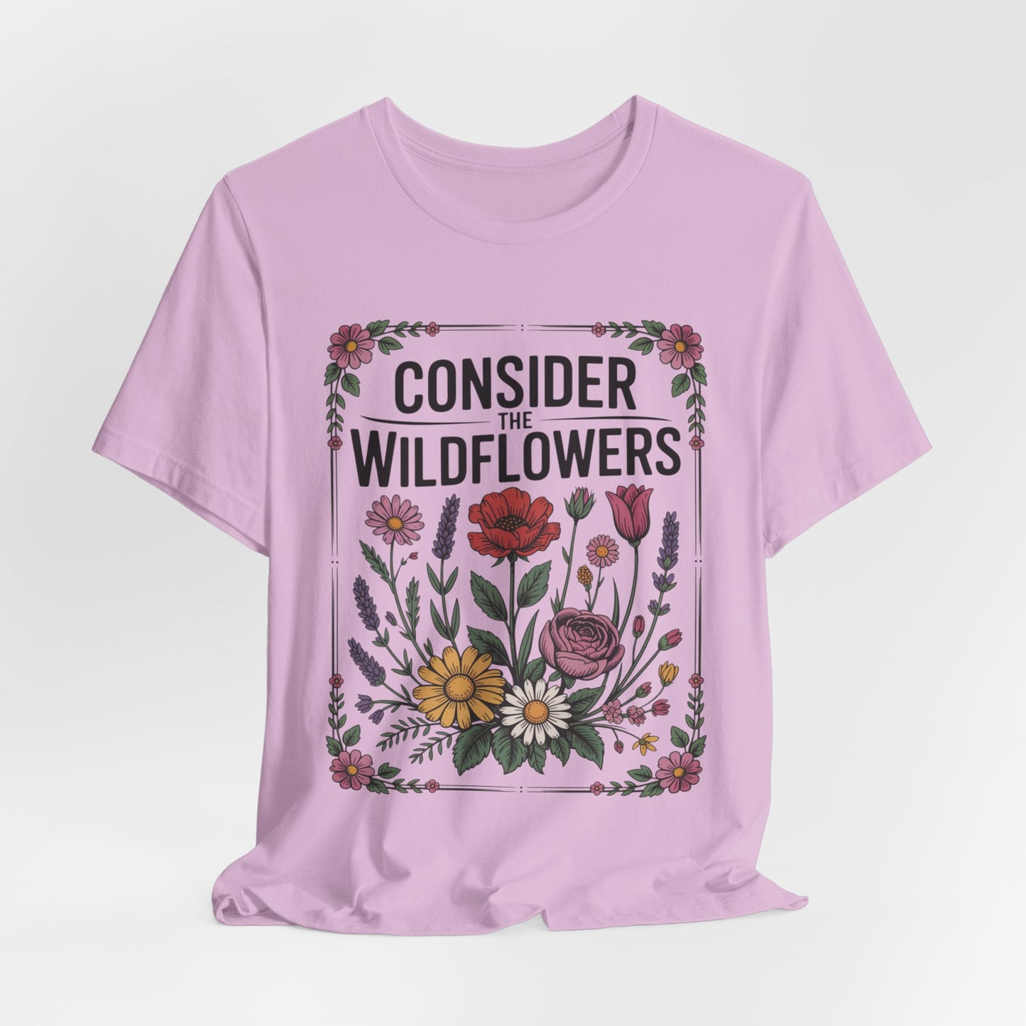 Consider the Wildflowers T-Shirt — Floral Vintage Garden Tee