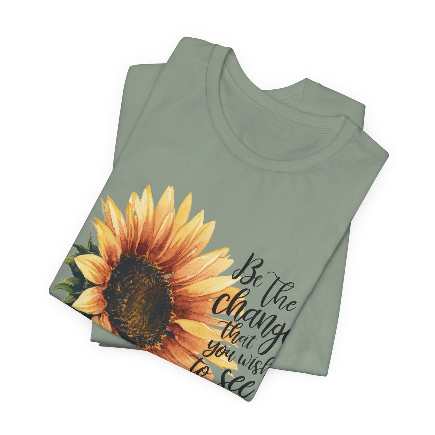 Sunflower "Be the Change" T‑Shirt
