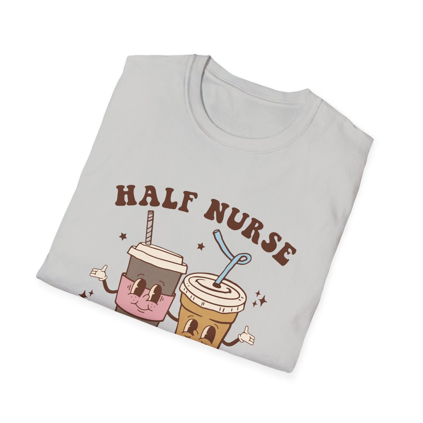 Half nurse half coffeeUnisex Softstyle T-Shirt