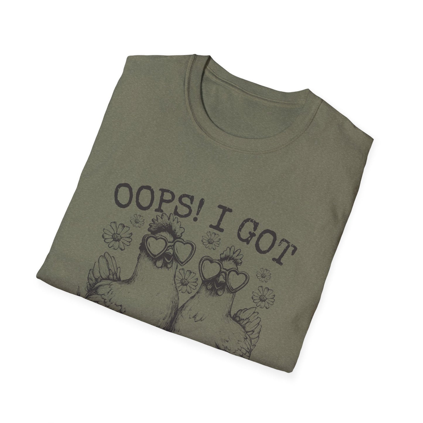 T-Shirt — “Oops! I Got Another Chicken” Cute Hen Graphic Tee