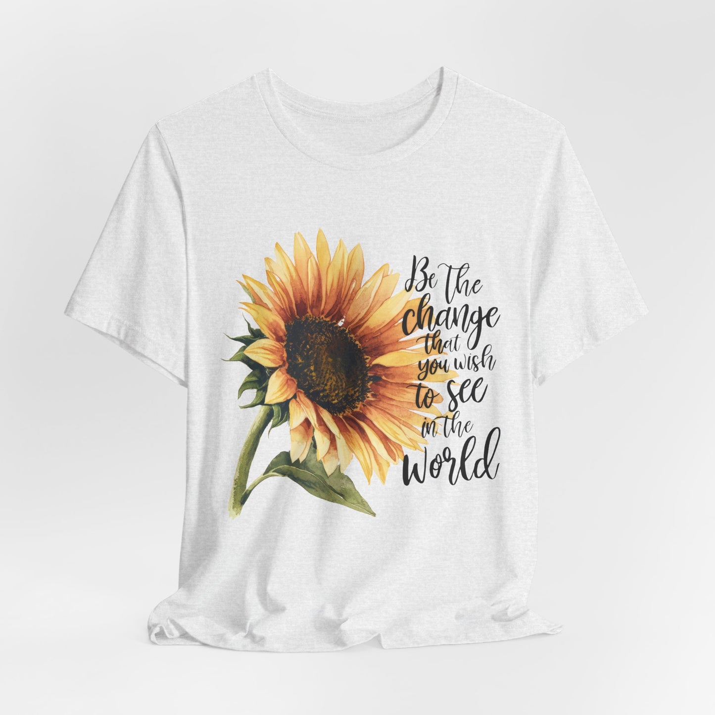 Sunflower "Be the Change" T‑Shirt
