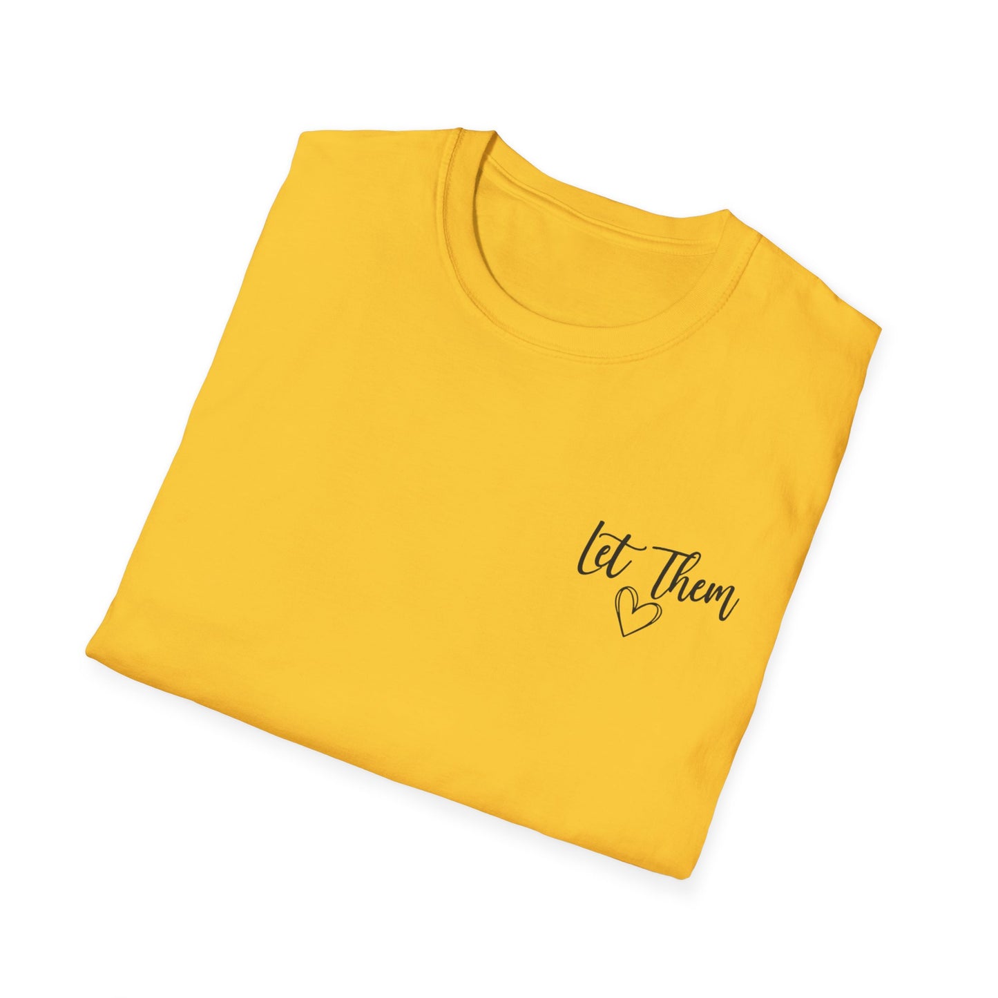 Inspirational "Let Them" Tee — Encouraging Quote T-Shirt