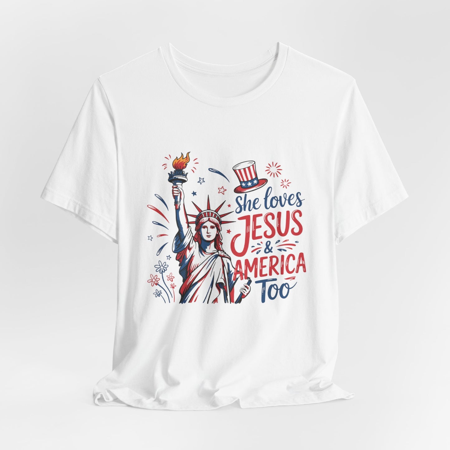 She Loves Jesus & America Too T-Shirt – Patriotic Statue of Liberty Christian Tee