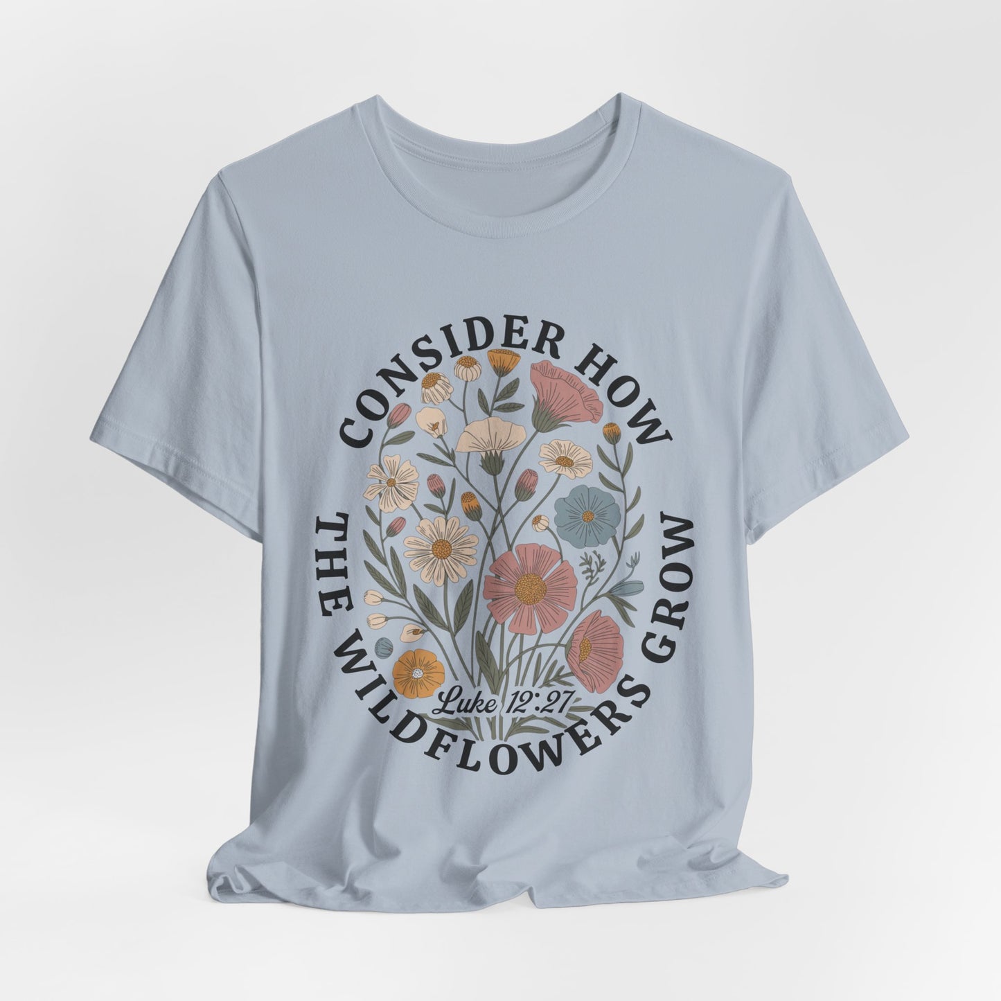 Floral 'Consider How the Wildflowers Grow' T-Shirt