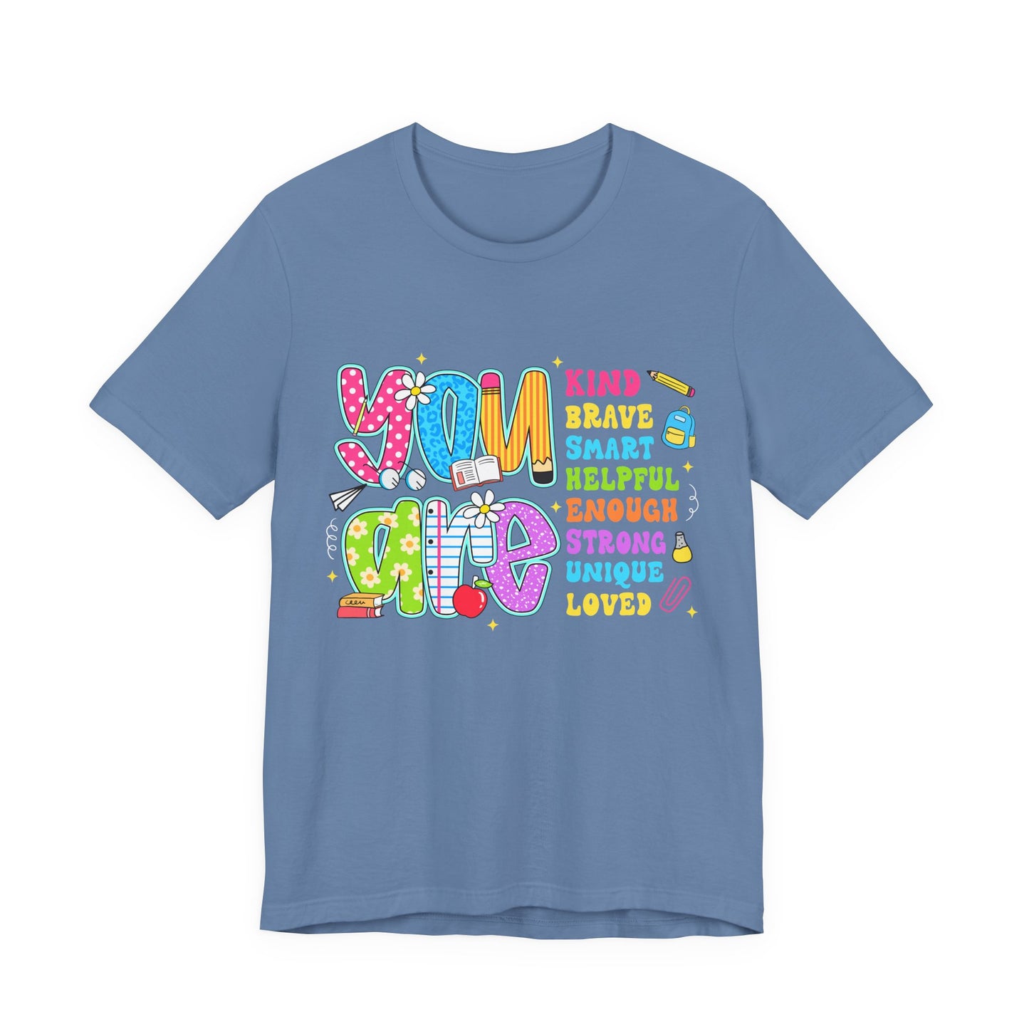 You Are Loved Kids T-Shirt — Colorful Positive Affirmation Tee (You Are Kind, Brave, Smart)