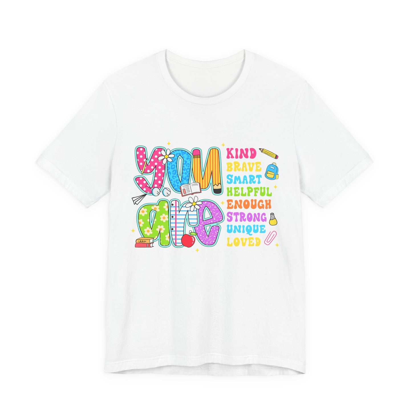 You Are Loved Kids T-Shirt — Colorful Positive Affirmation Tee (You Are Kind, Brave, Smart)