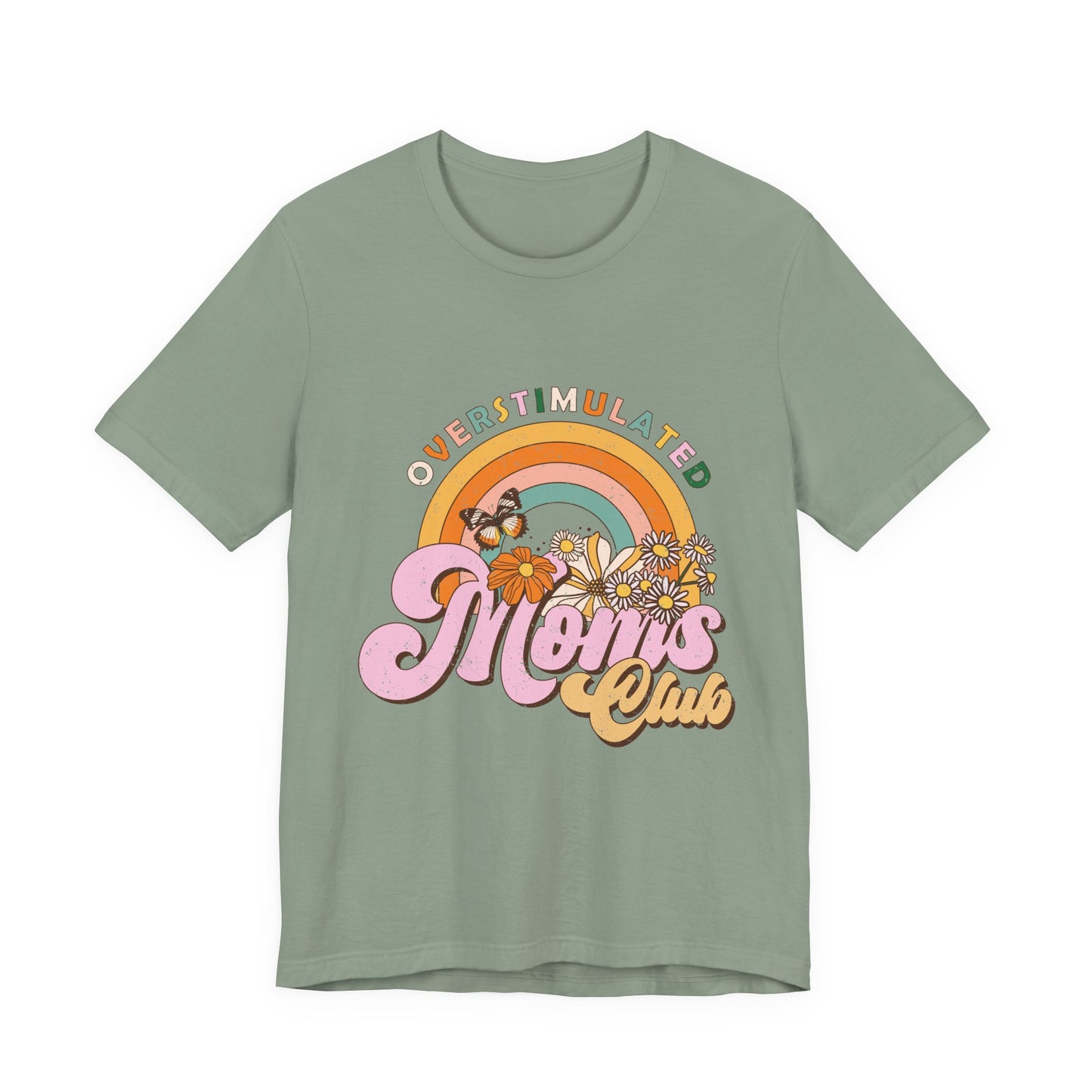 Overstimulated Moms Club Tee — Retro Rainbow Floral Mother's Day Shirt