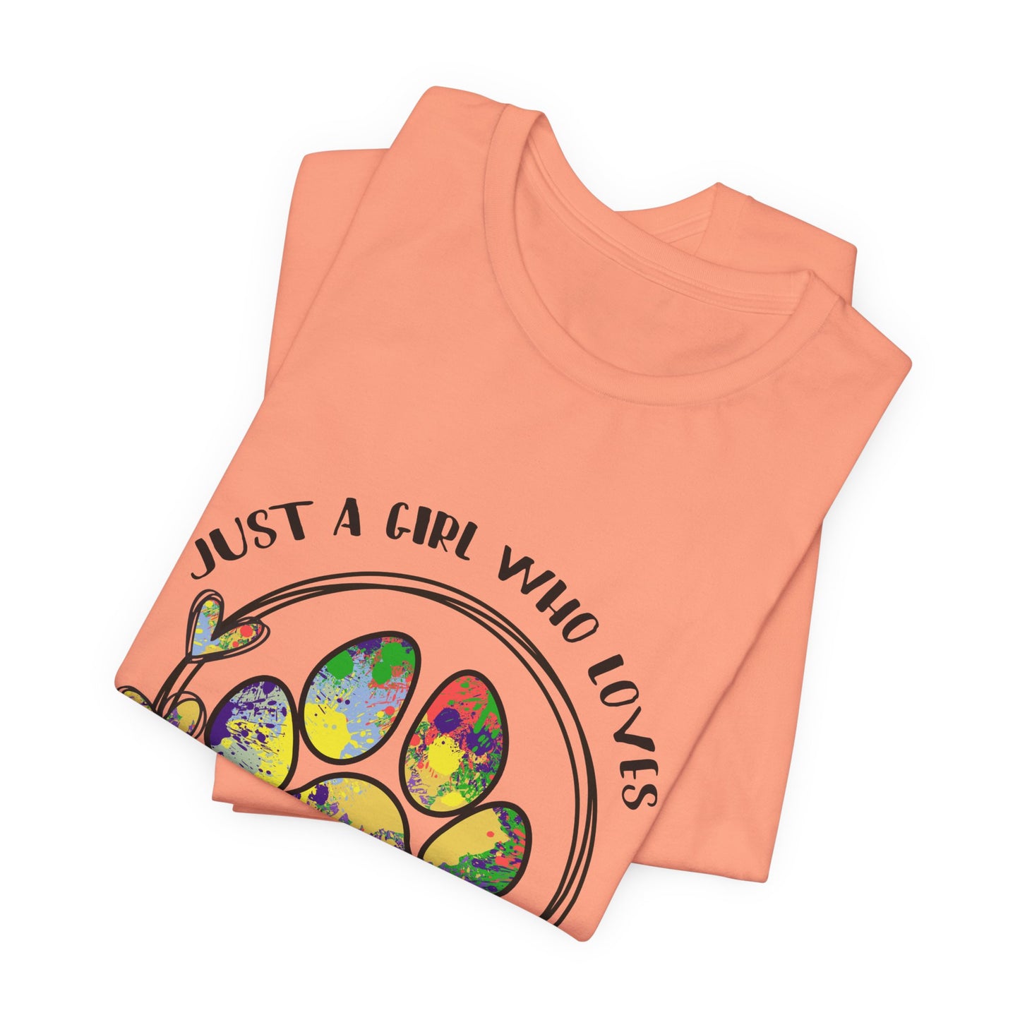 Rescue Dog T-Shirt - "Just a Girl Who Loves Her Rescue Dog" Colorful Paw Tee