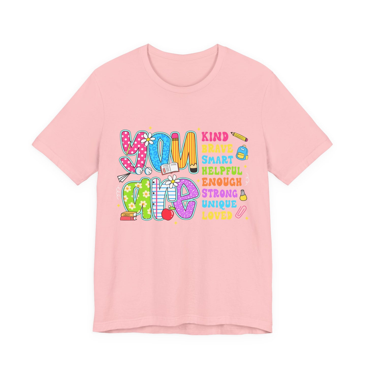 You Are Loved Kids T-Shirt — Colorful Positive Affirmation Tee (You Are Kind, Brave, Smart)