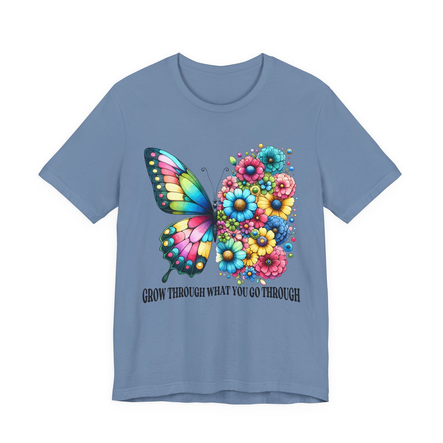 Butterfly Floral Tee - "Grow Through What You Go Through" Inspirational Women's T-Shirt