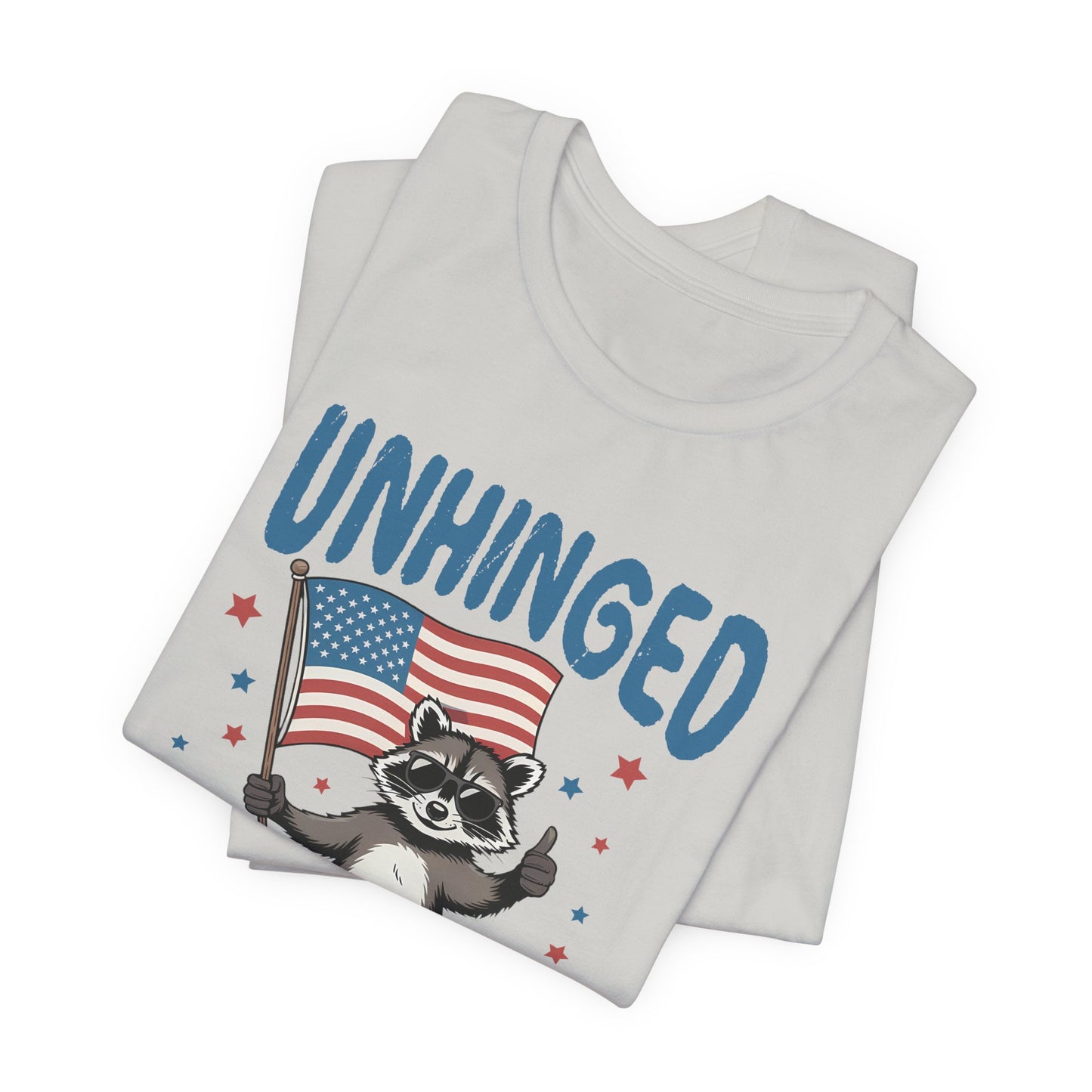 T‑Shirt — "Unhinged and Free" Raccoon American Flag Graphic Tee