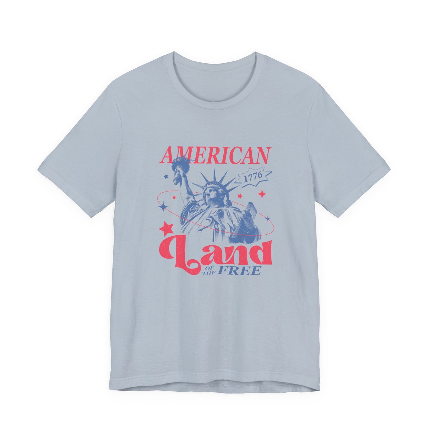 Liberty 'Land of the Free' T‑Shirt — Statue of Liberty Patriotic 1776 Tee