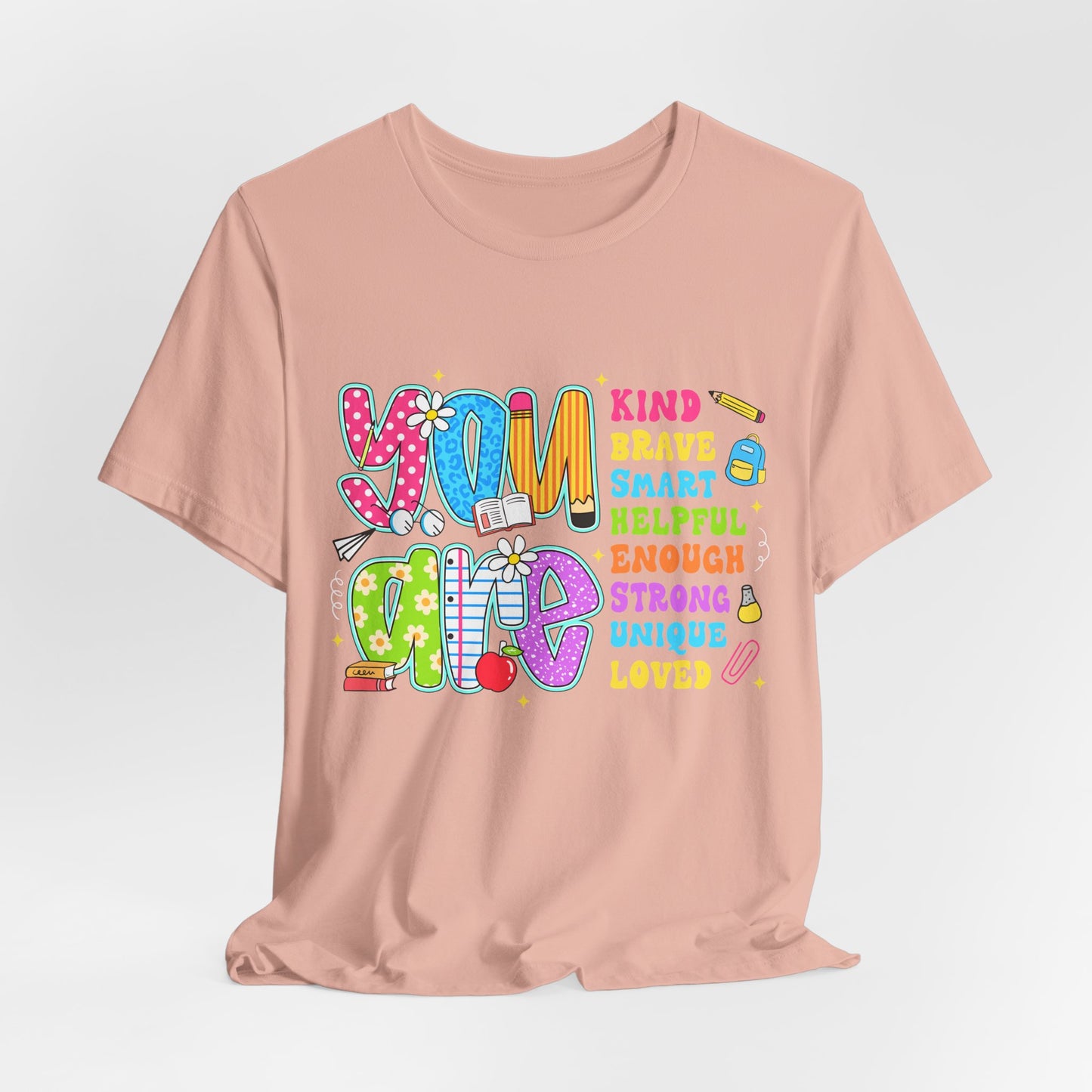 You Are Loved Kids T-Shirt — Colorful Positive Affirmation Tee (You Are Kind, Brave, Smart)