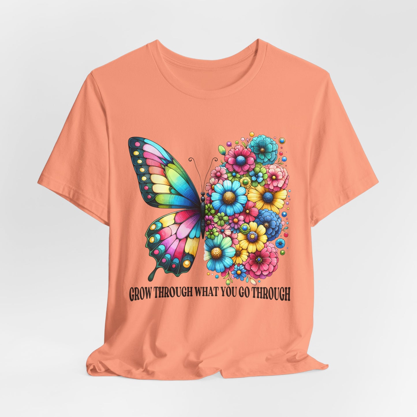 Butterfly Floral Tee - "Grow Through What You Go Through" Inspirational Women's T-Shirt
