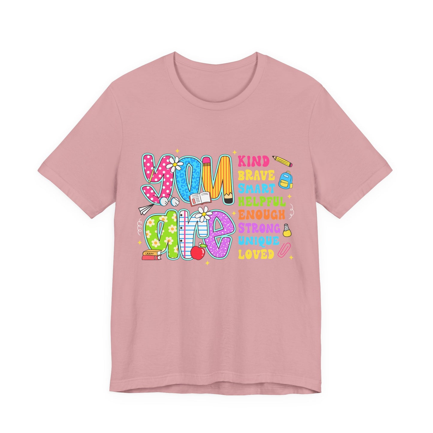 You Are Loved Kids T-Shirt — Colorful Positive Affirmation Tee (You Are Kind, Brave, Smart)