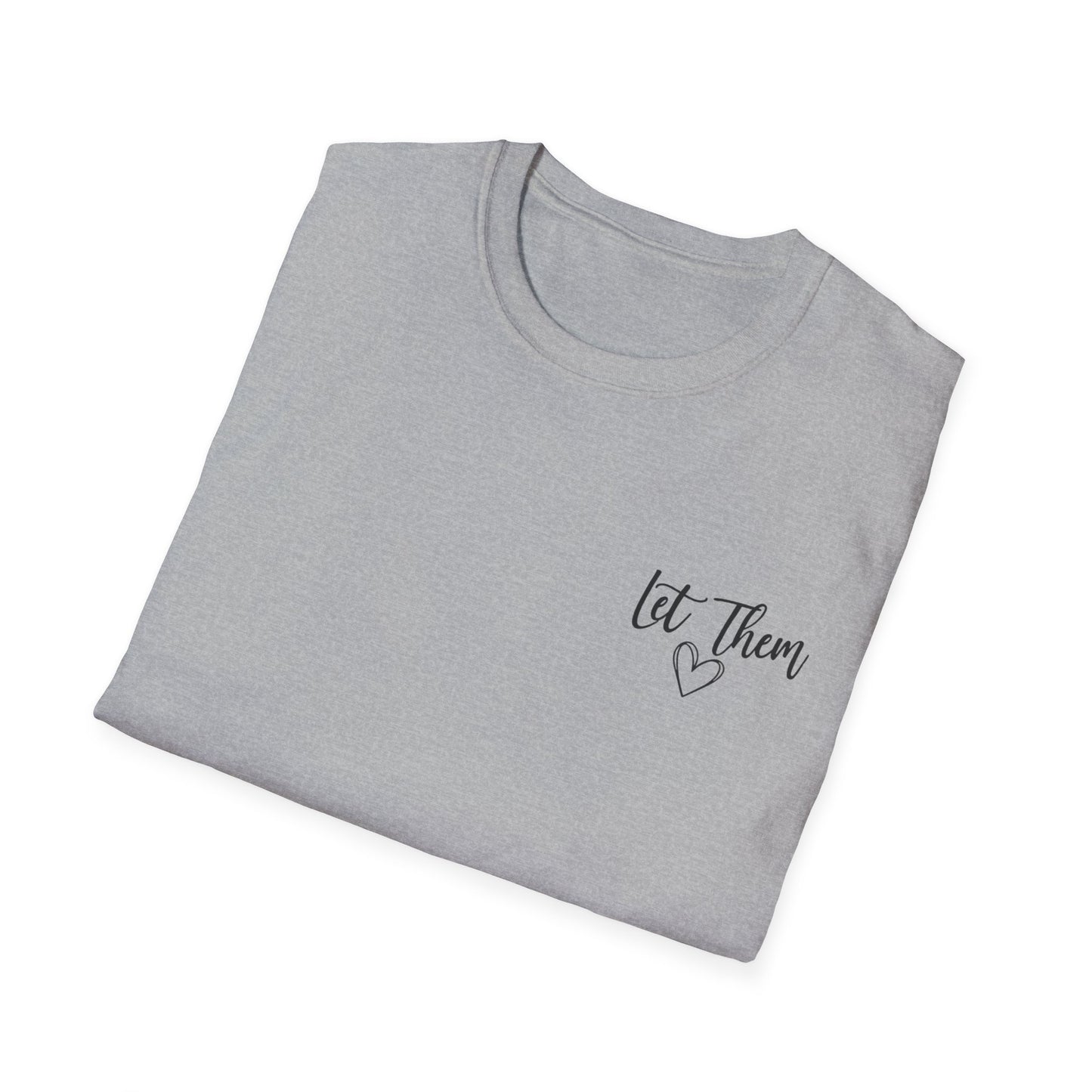 Inspirational "Let Them" Tee — Encouraging Quote T-Shirt