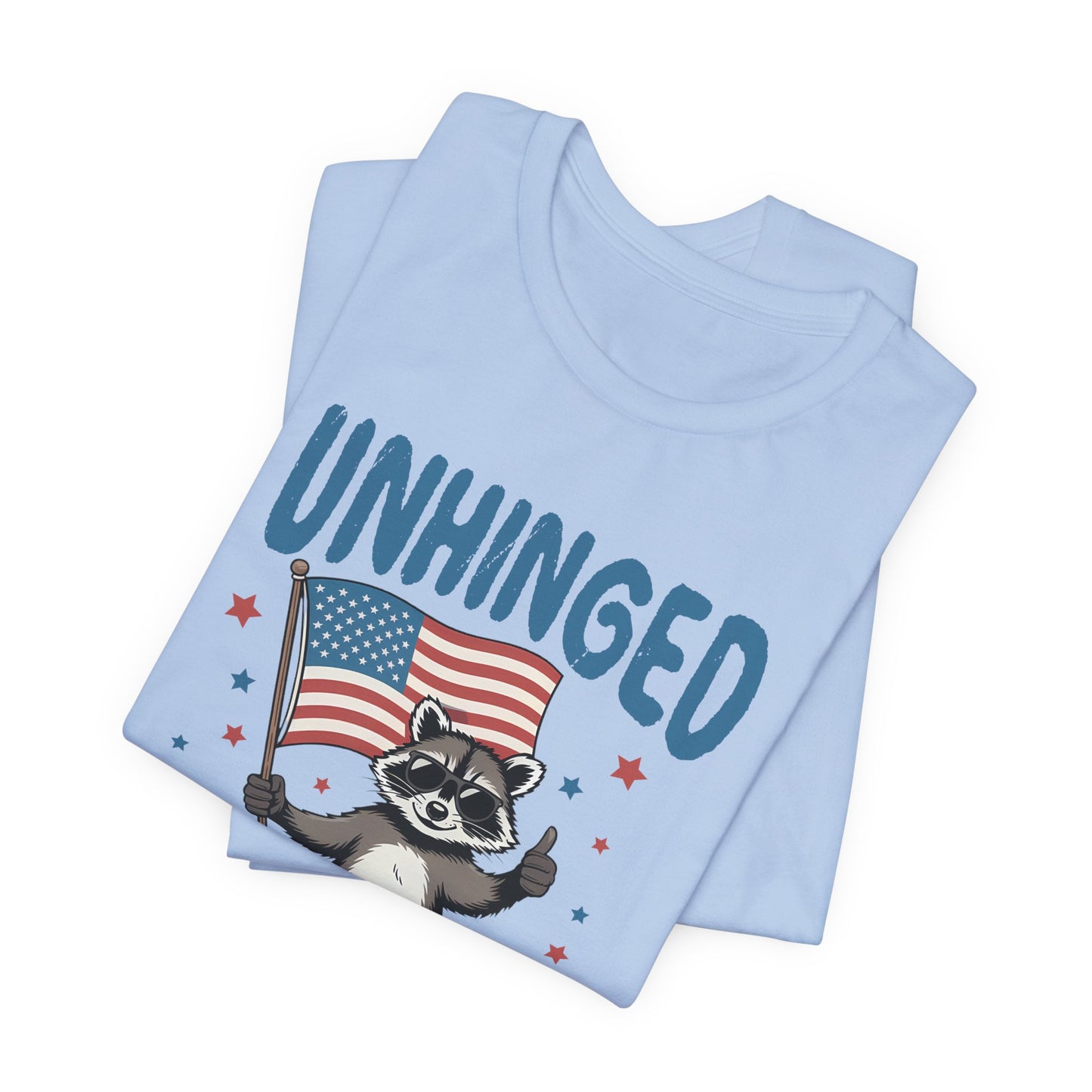 T‑Shirt — "Unhinged and Free" Raccoon American Flag Graphic Tee