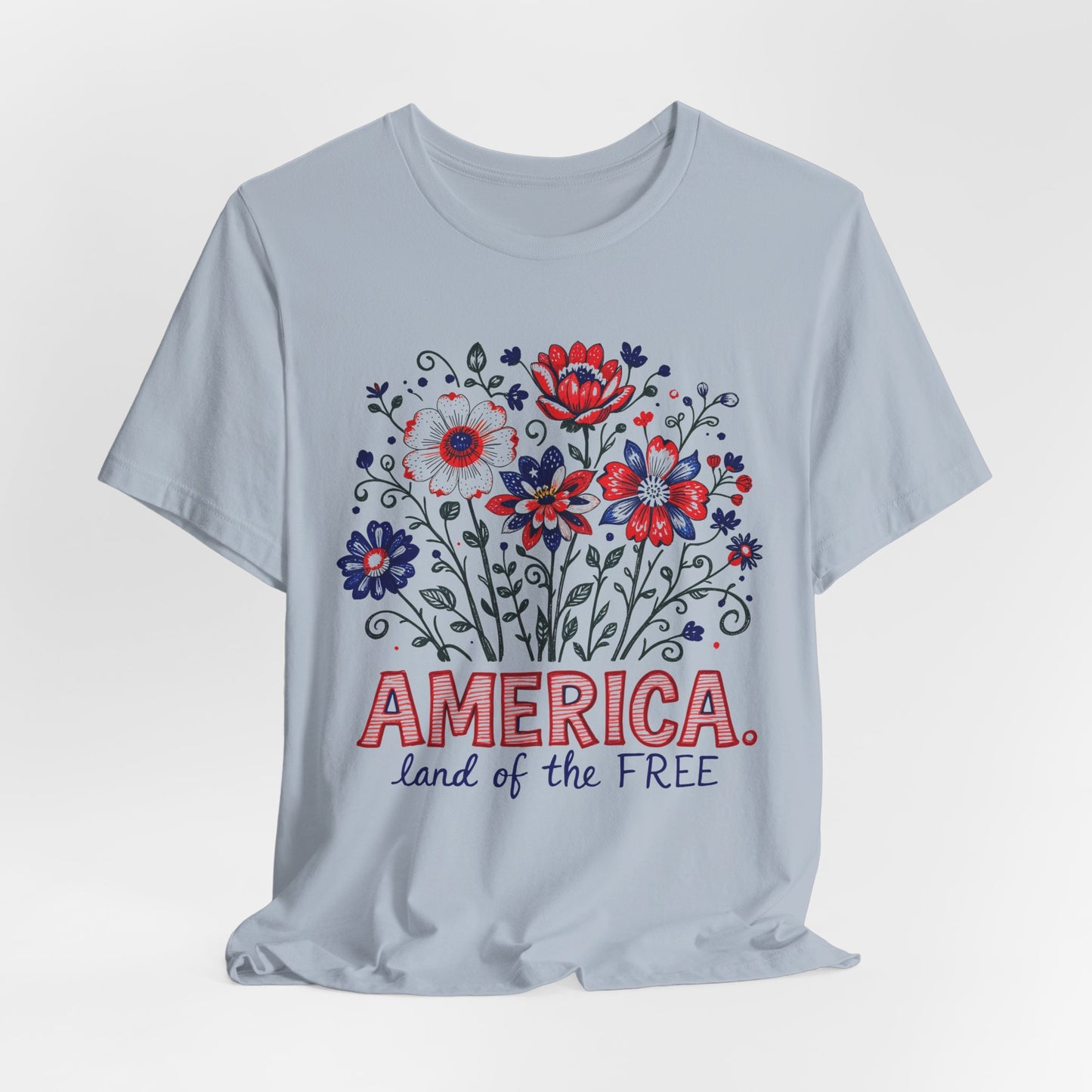 Patriotic Floral Tee — "America, Land of the Free"