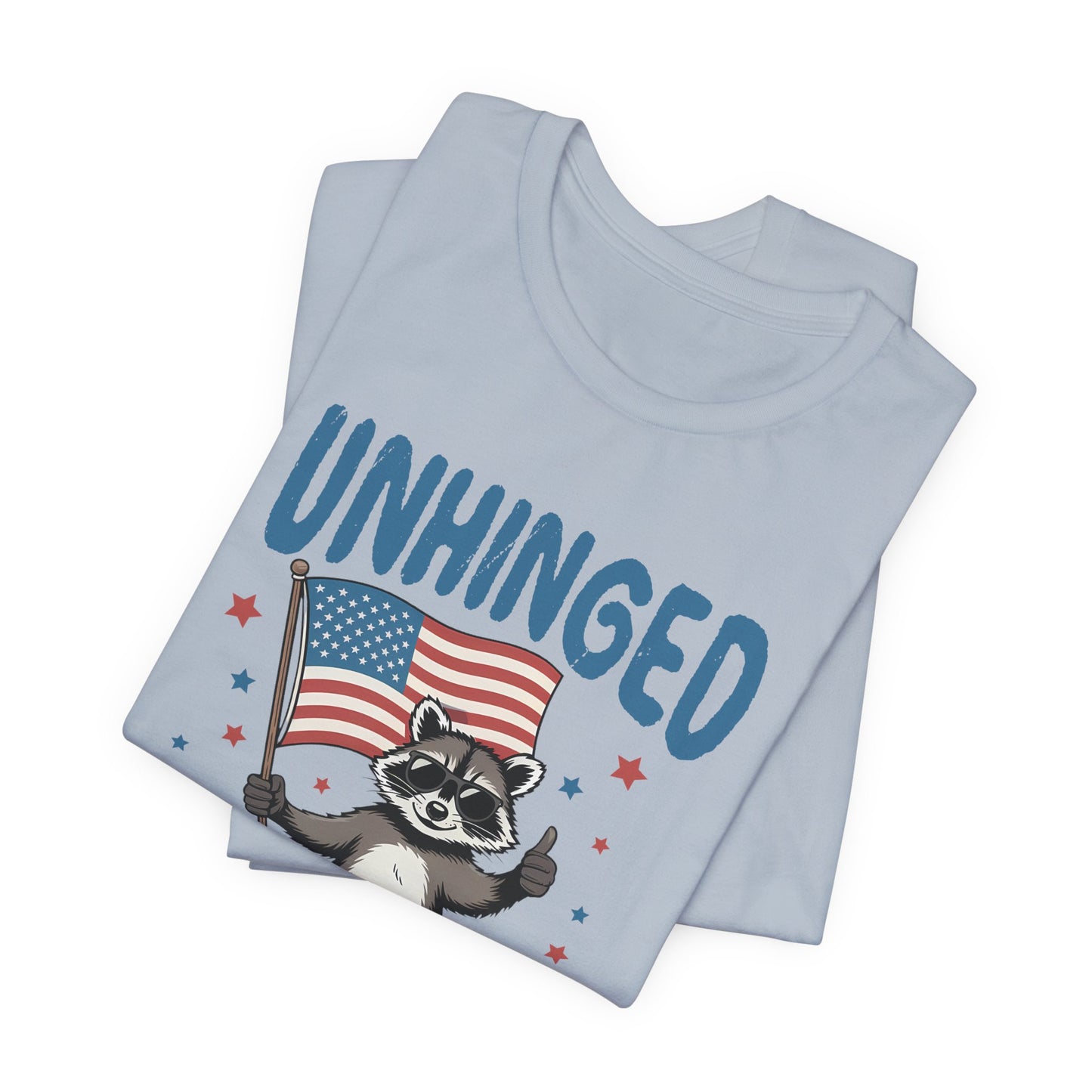 T‑Shirt — "Unhinged and Free" Raccoon American Flag Graphic Tee
